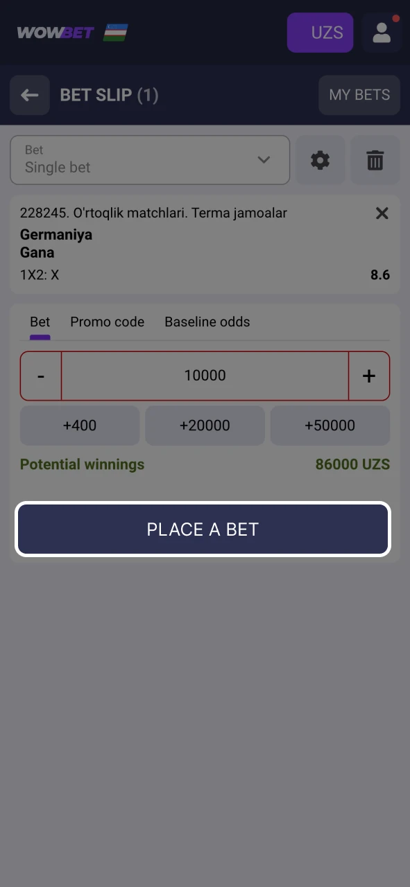 Confirm your bet on Wowbet and wait for the result.