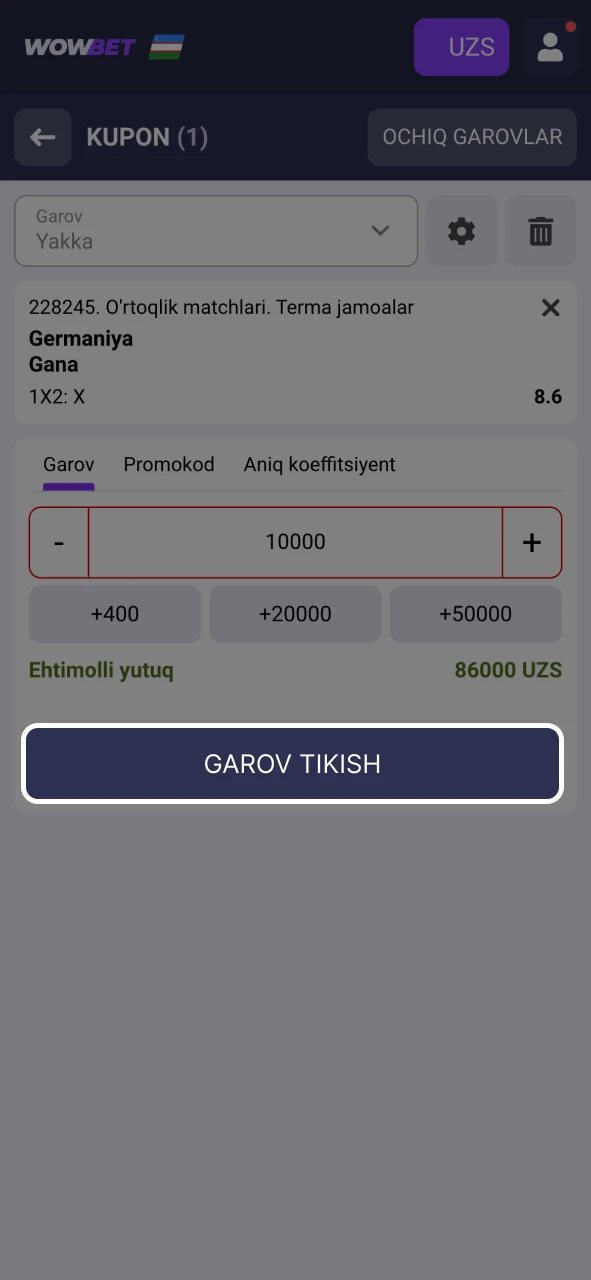 Wowbet’dagi garovingizni tasdiqlang va natijani kuting.