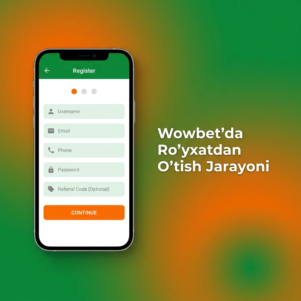 Wowbet'da ro'yxatdan o'tish: telefon, email yoki ijtimoiy tarmoq orqali hisob ochish bosqichlari